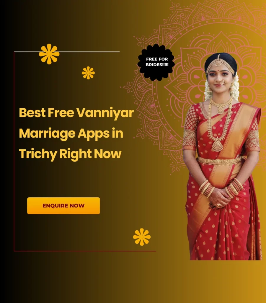 Best Free Vanniyar Marriage Apps in Trichy Right Now
