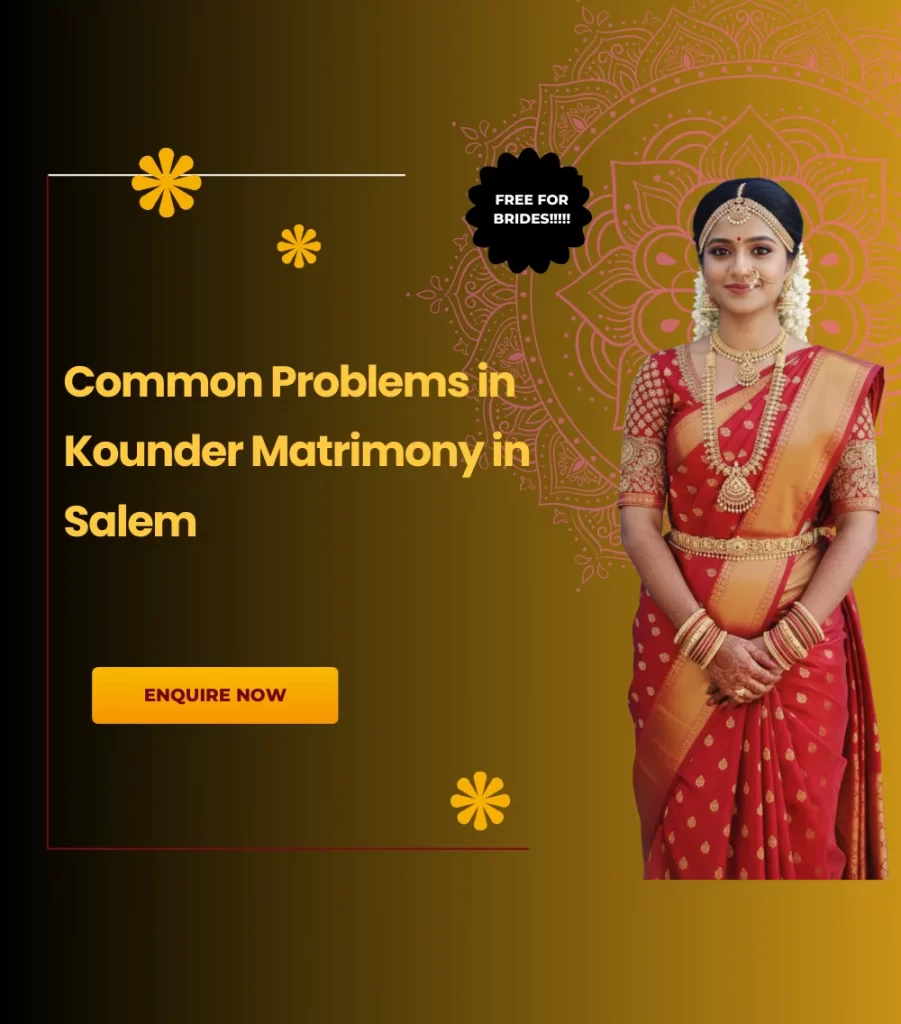 Common Problems in Kounder Matrimony in Salem