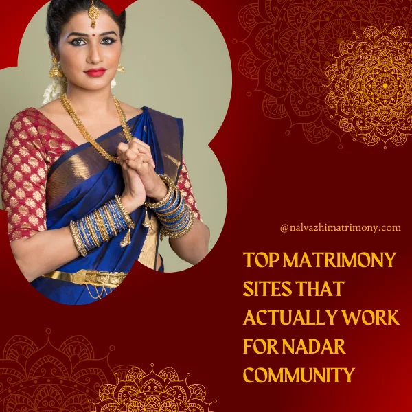 Top Matrimony Sites That Actually Work for Nadar community