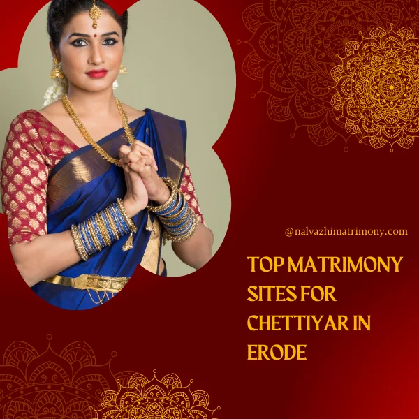 Top Matrimony Sites for chettiyar in Erode
