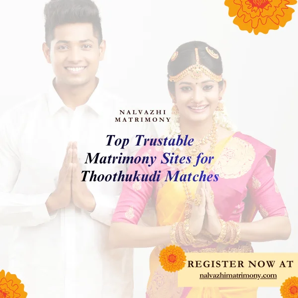 Top trustable matrimony sites for thoothukudi matches