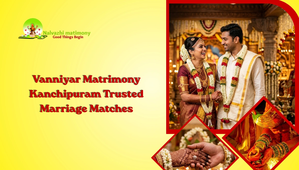 Vanniyar Matrimony Kanchipuram